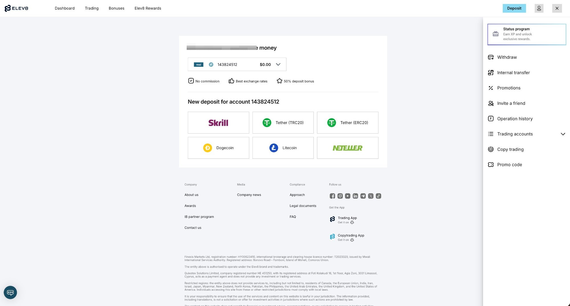 Deposit: Skrill, Tether TRC20/ERC20, Dogecoin, Litecoin, Neteller — zero fees
